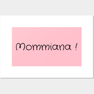 mommiana.mommiana gift Posters and Art